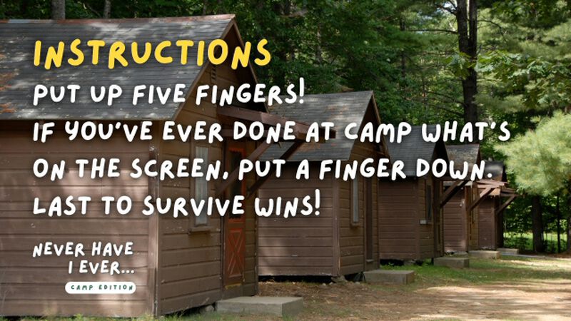 Never Have I Ever - Camp Edition